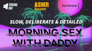 Lazy Dirty Morning Sex With Daddy – ASMR Audio 8