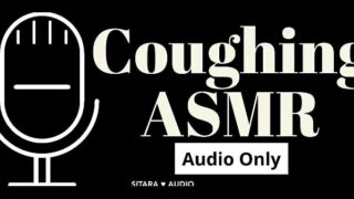 Coughing ASMR Audio Only 8
