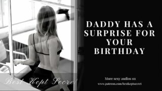 AUDIO ASMR [M4F] Daddy has a SURPRISE for His BIRTHDAY SLUT 222