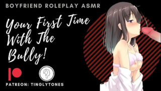 Your First Time With The Bully! Boyfriend Roleplay ASMR. Male voice M4F Audio Only 8